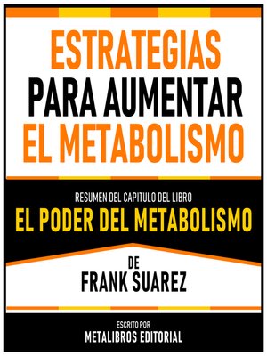 cover image of Estrategias Para Aumentar El Metabolismo--Resumen Del Capitulo Del Libro El Poder Del Metabolismo De Frank Suarez